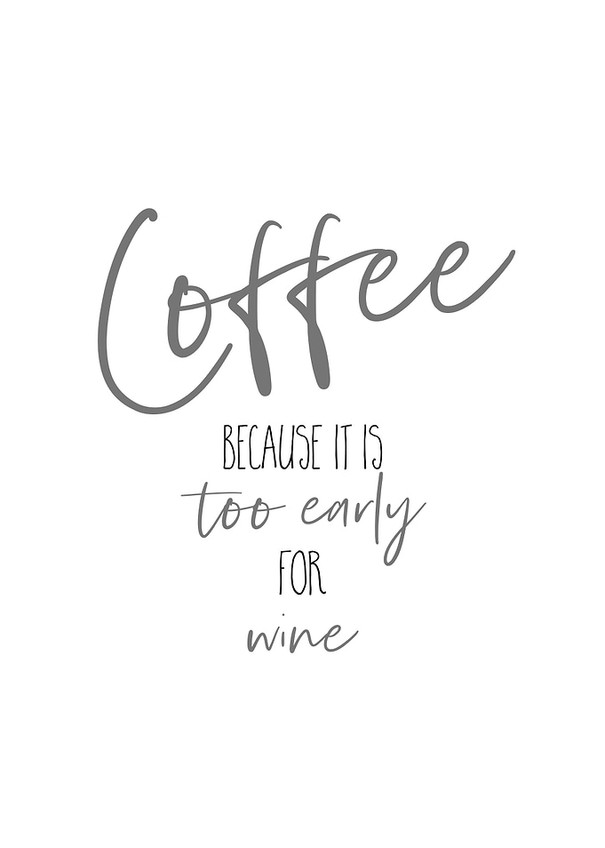 Coffee too early for wine