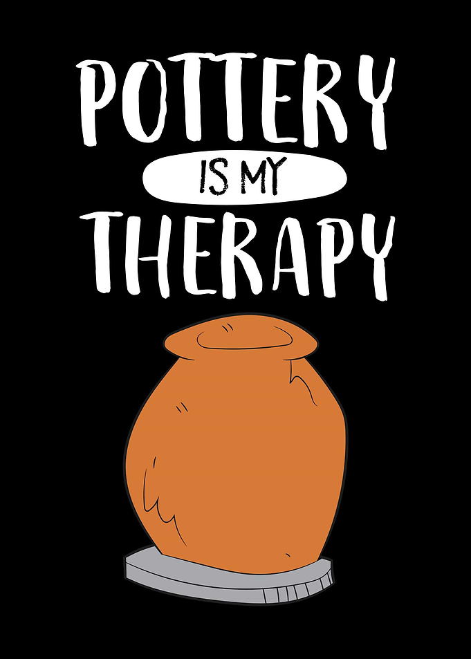 Pottery Funny Saying