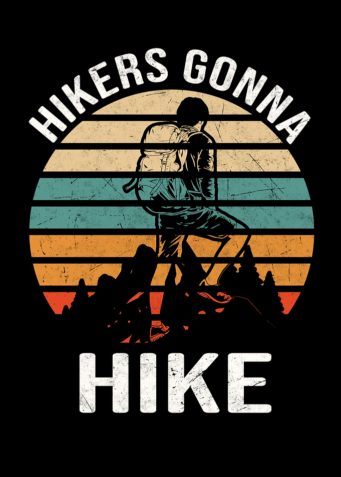 Hikers Gonna Hike