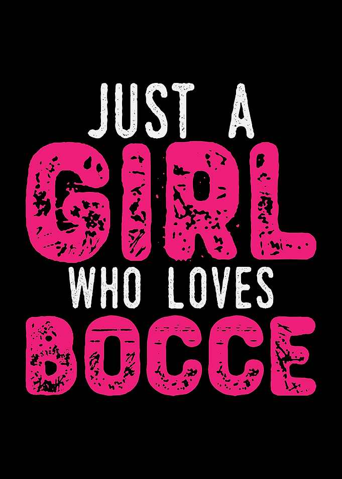 Bocce Girl Saying Boccia
