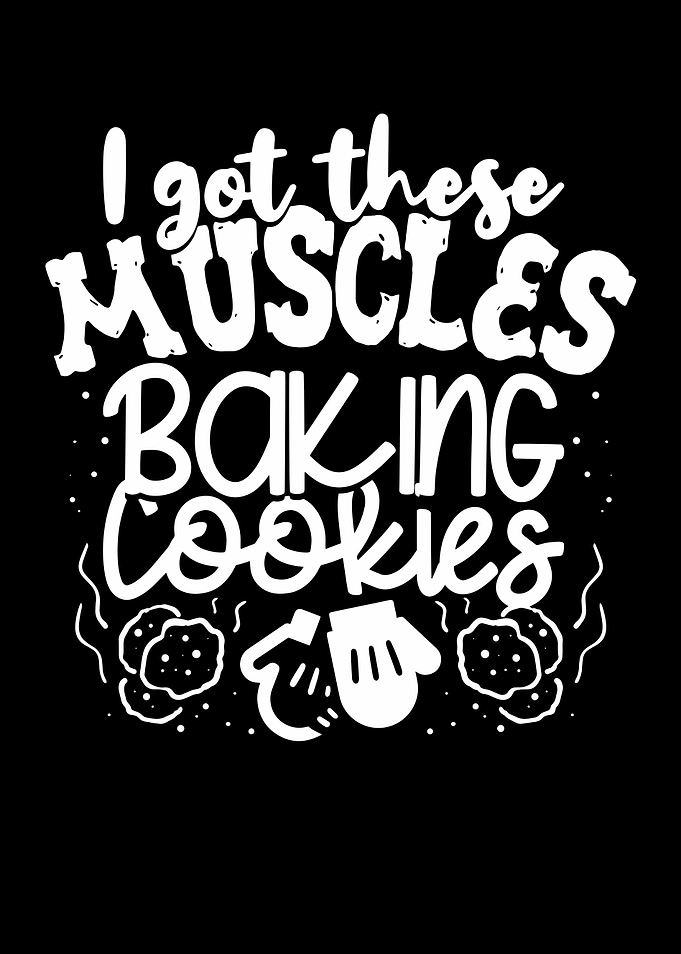 These Muscles Baking