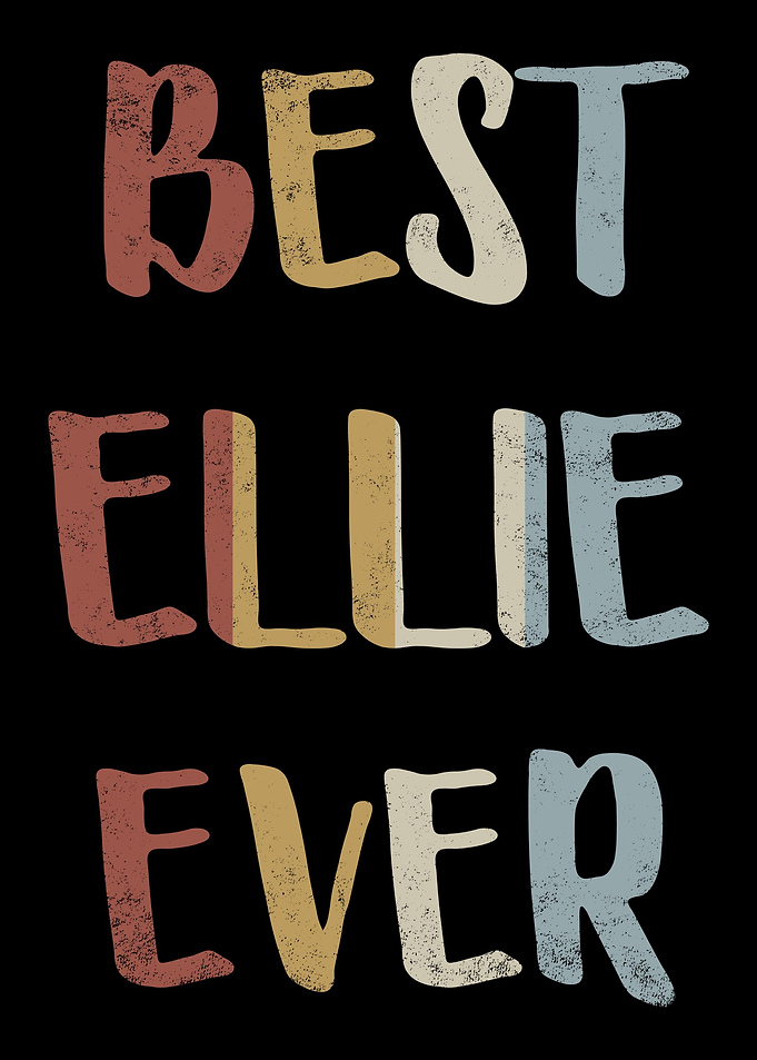 Best Ellie Ever