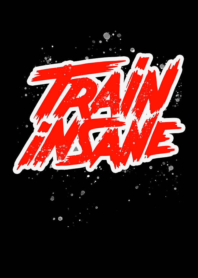 Train Insane Workout Quote
