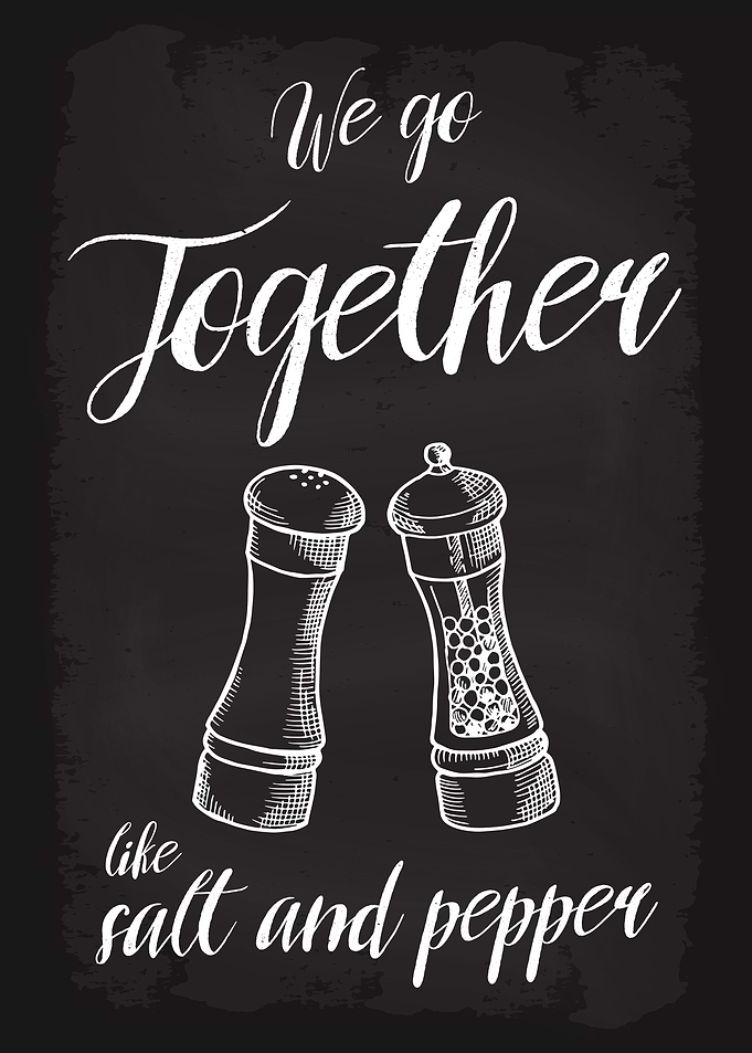 Together like salt pepper