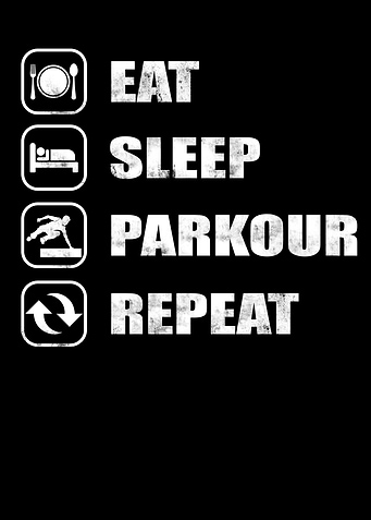 Eat Sleep Parkour Repeat