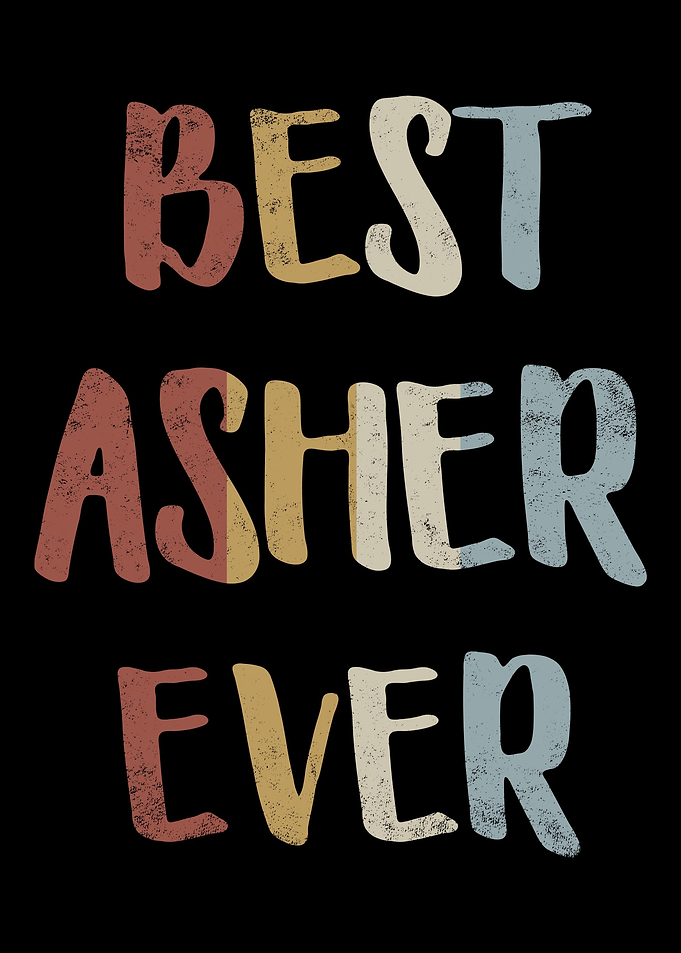 Best Asher Ever