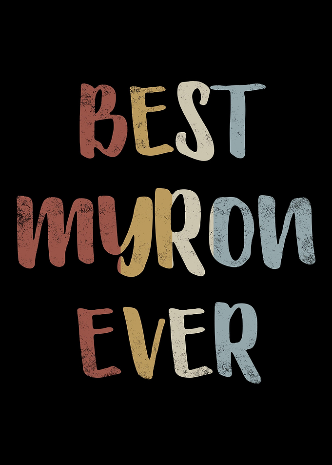 Best Myron Ever