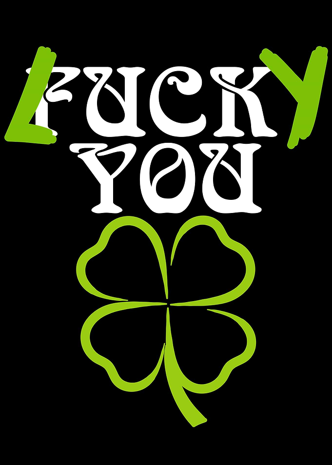 Lucky You Sarcastic Way