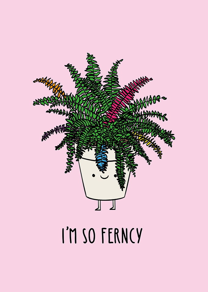 I Am So Ferncy