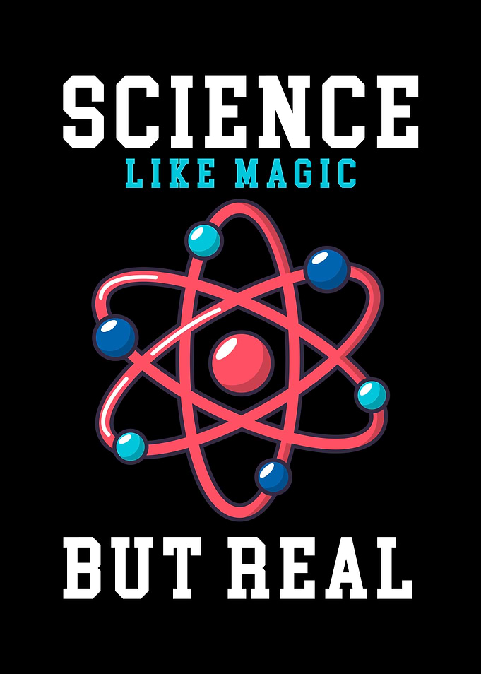 SCIENCE LIKE MAGIC BUT