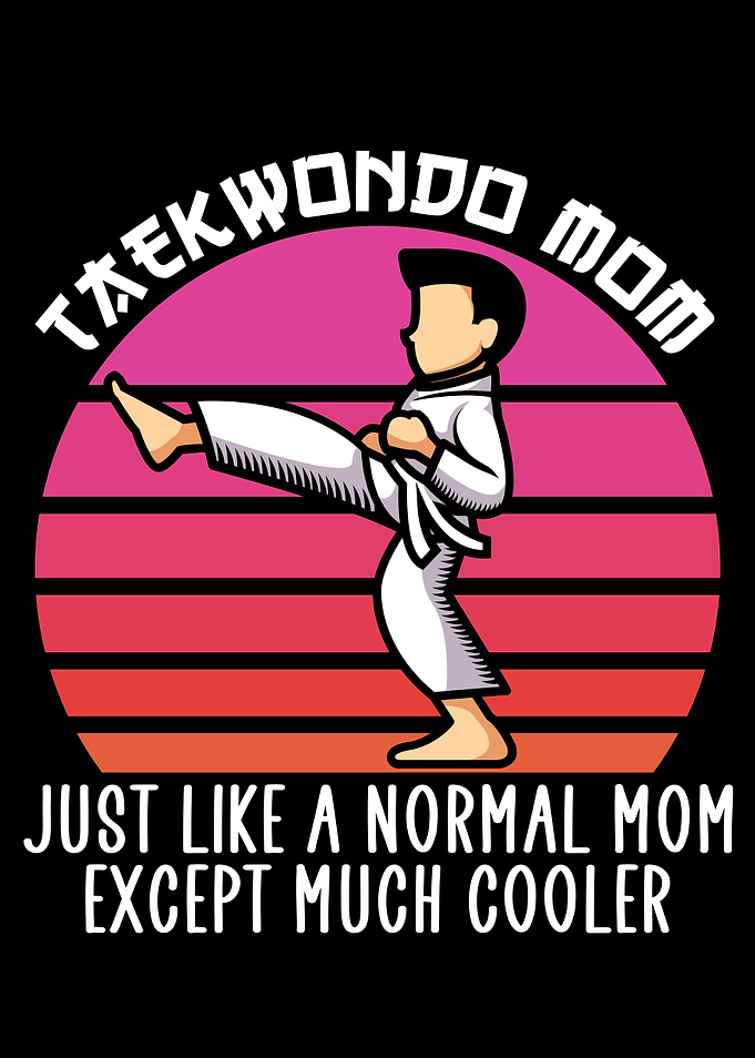 taekwondo mom