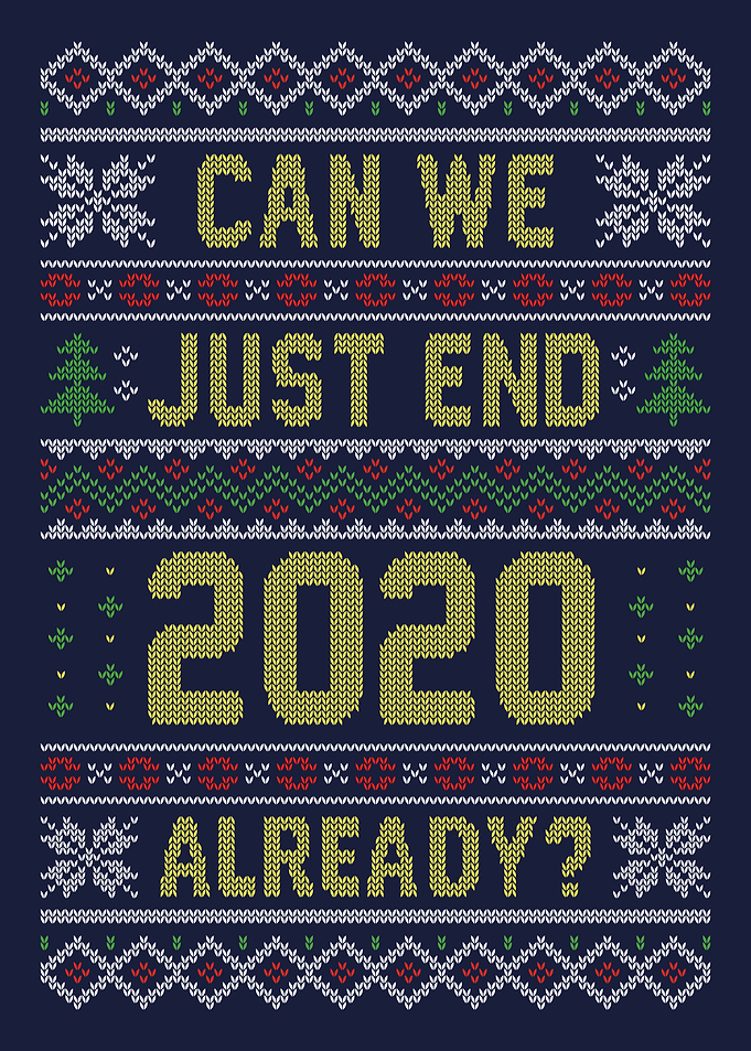 Can we End 2020 Sweater