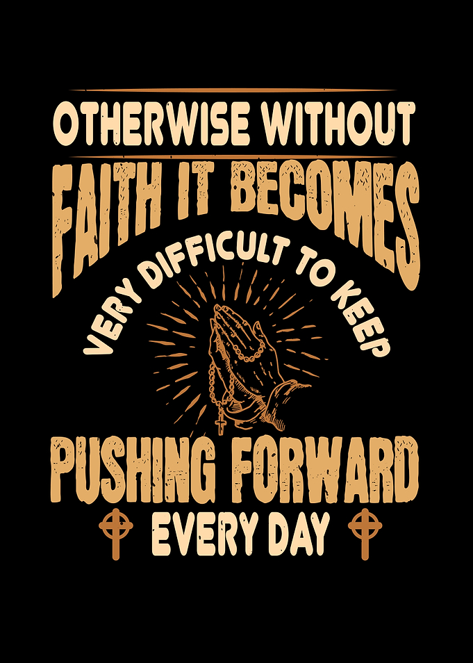 Without Faith Is Dificult