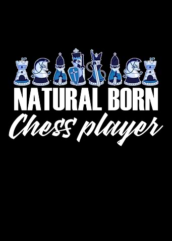 natural born chess player