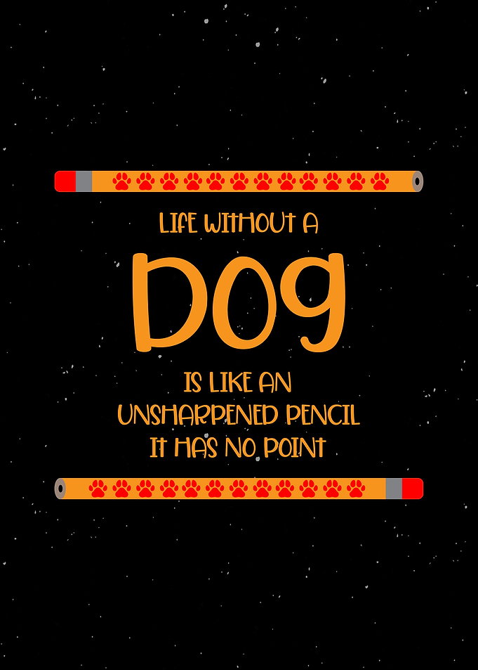 Life Without A Dog Decor