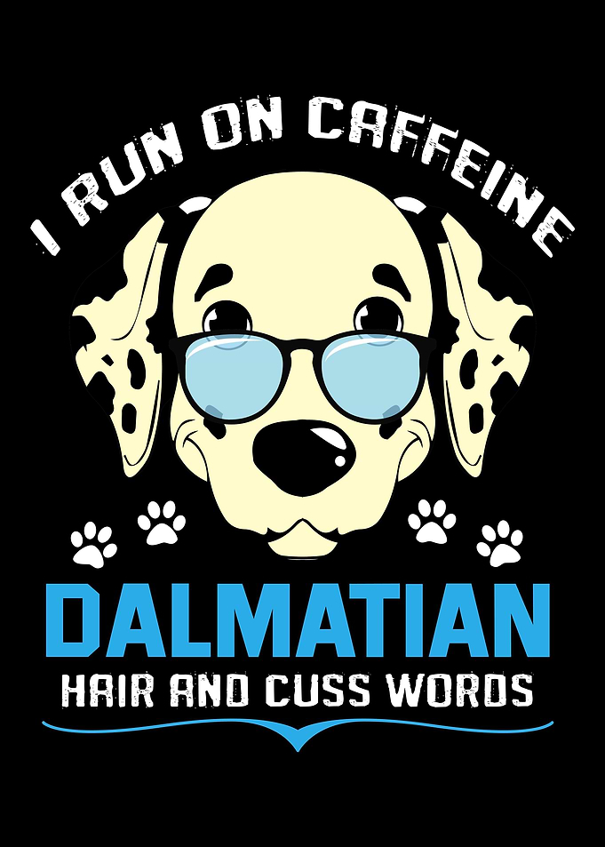 Dalmatian Caffeine Cuss