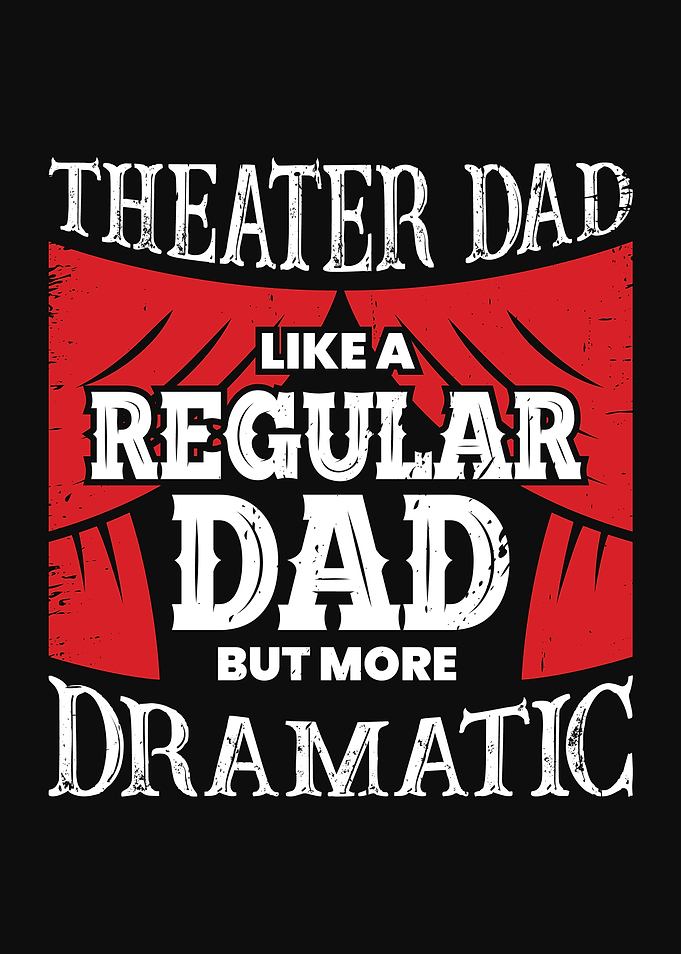 Theater Dad Design