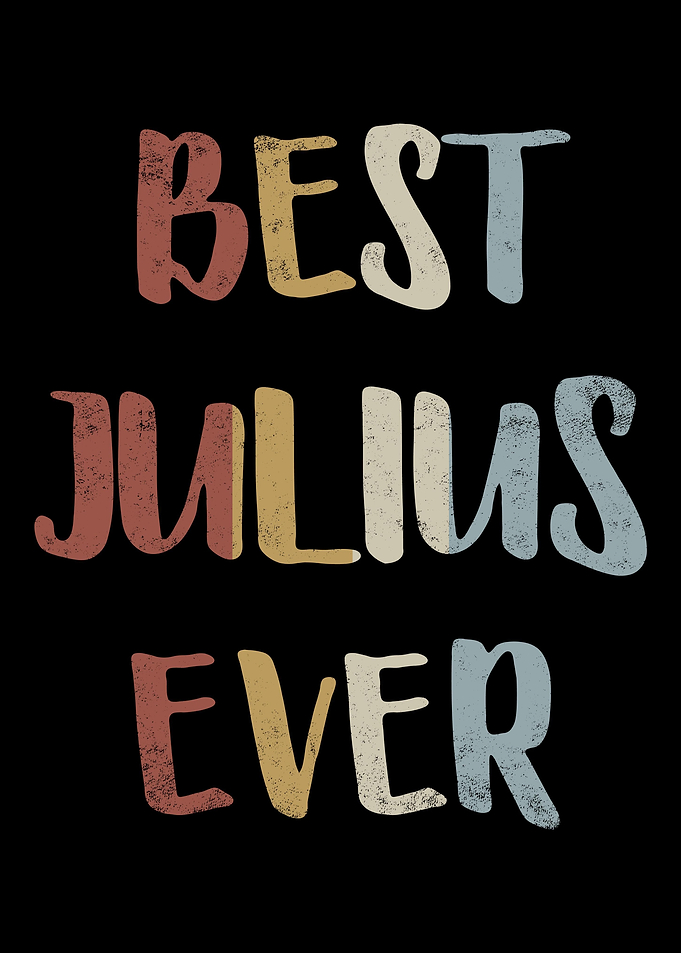Best Julius Ever