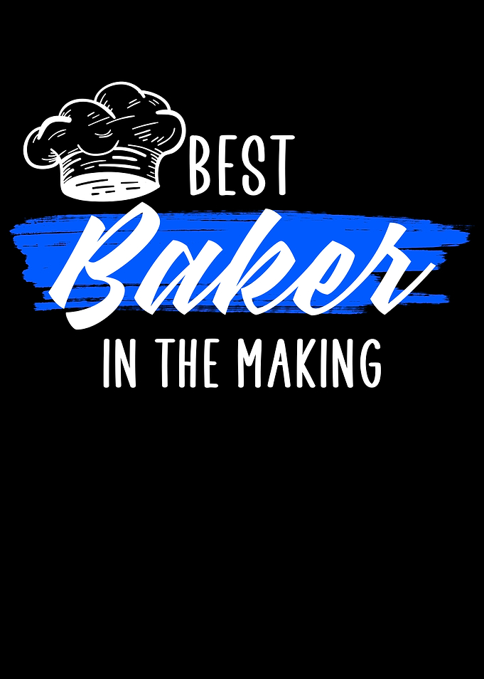 best baker in the making