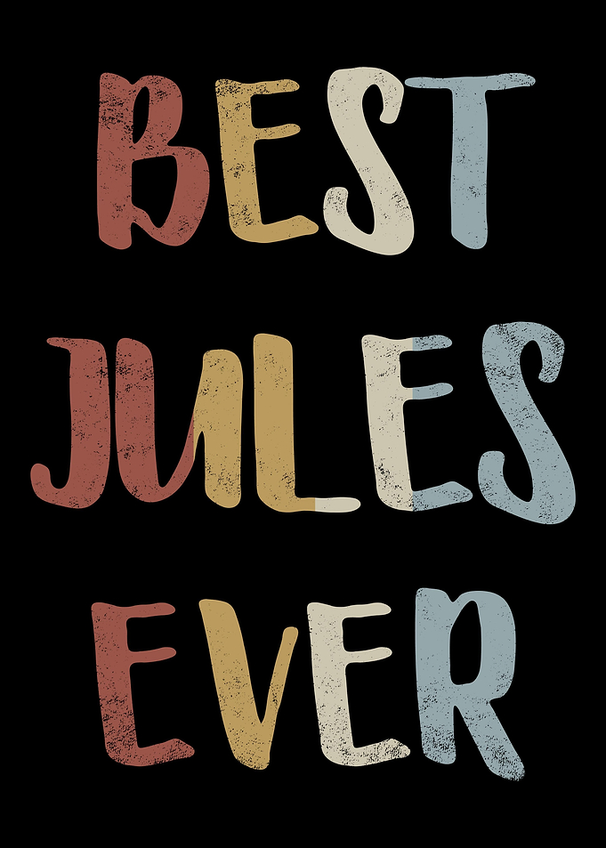 Best Jules Ever