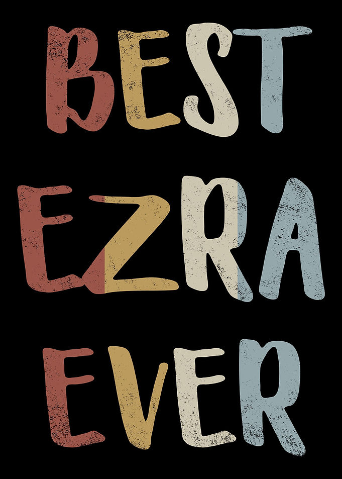 Best Ezra Ever