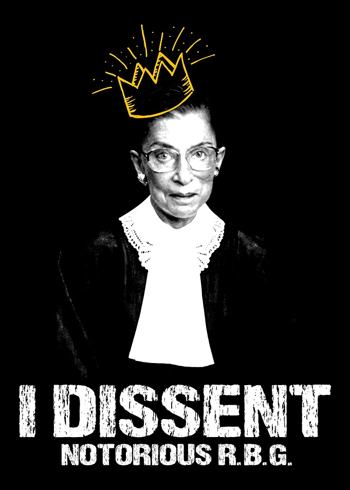 I Dissent Notorious RGB