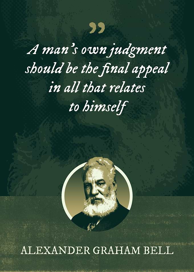 A mans own judgment