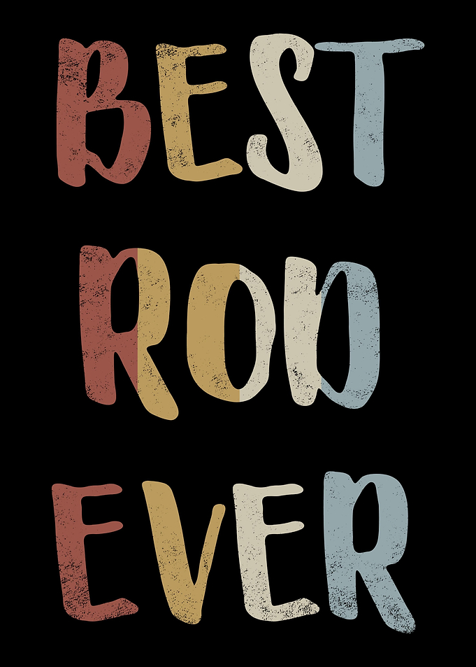 Best Rod Ever
