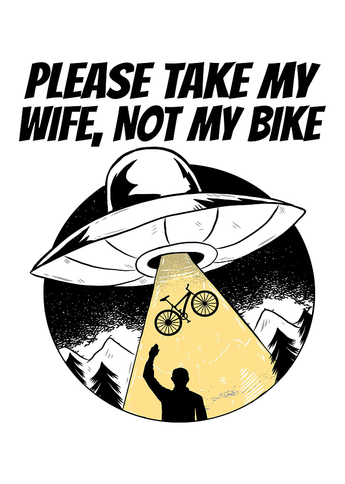 MTB Take My Wife Funny