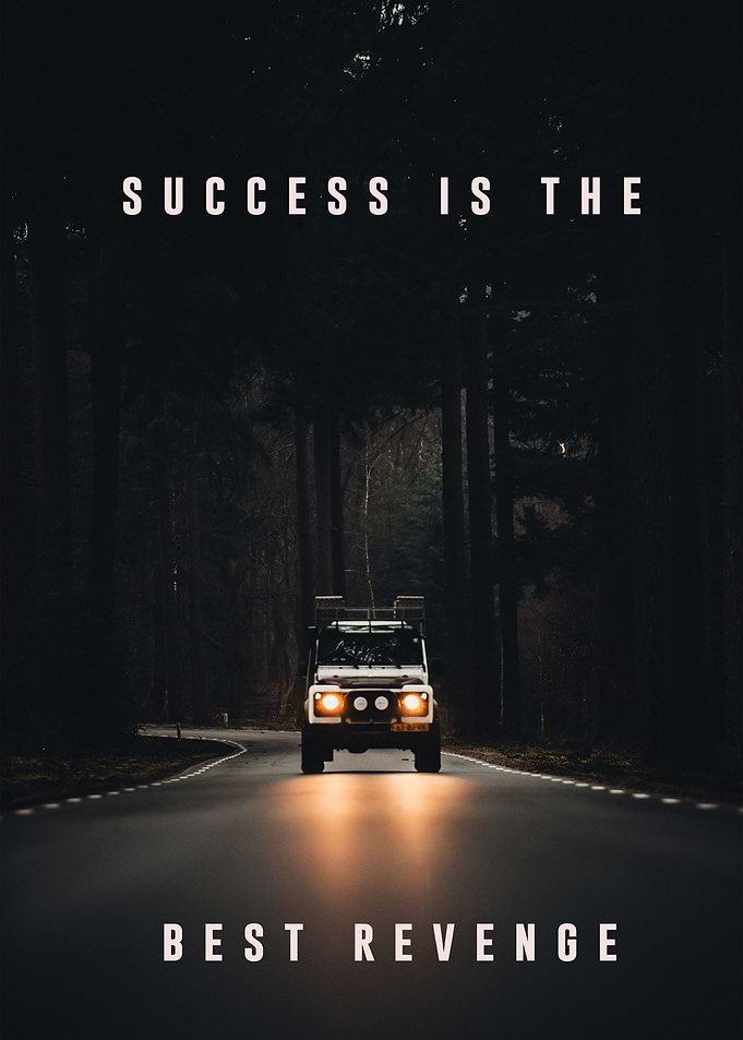 success the best revenge