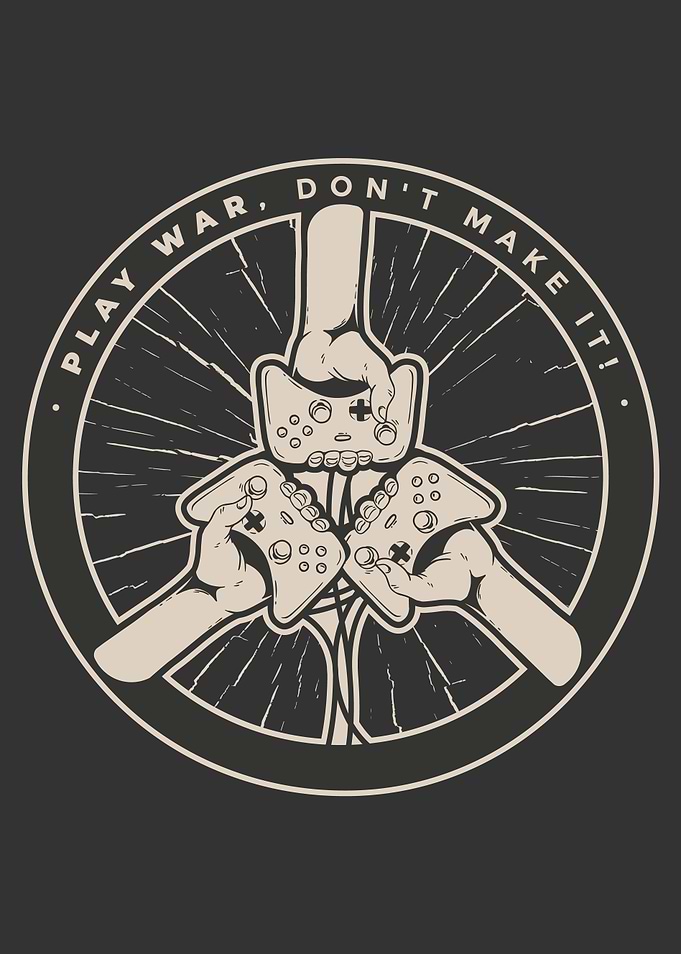 Play War Dont Make It