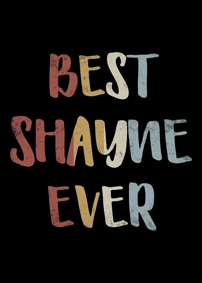 Best Shayne Ever