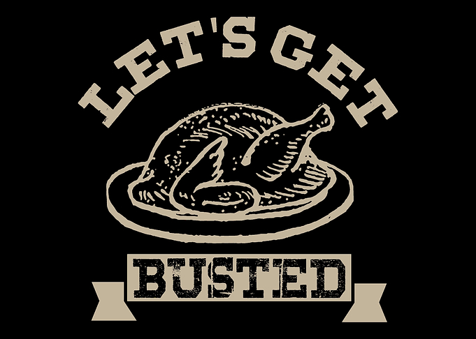 Lets Get Busted Thankgi