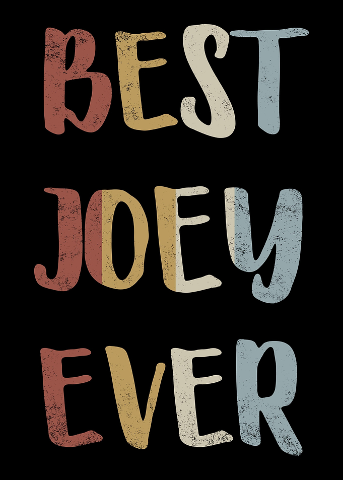 Best Joey Ever