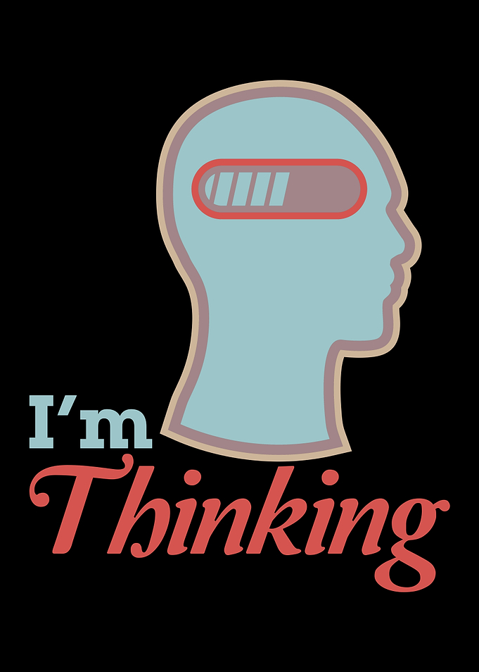 I Am Thinking