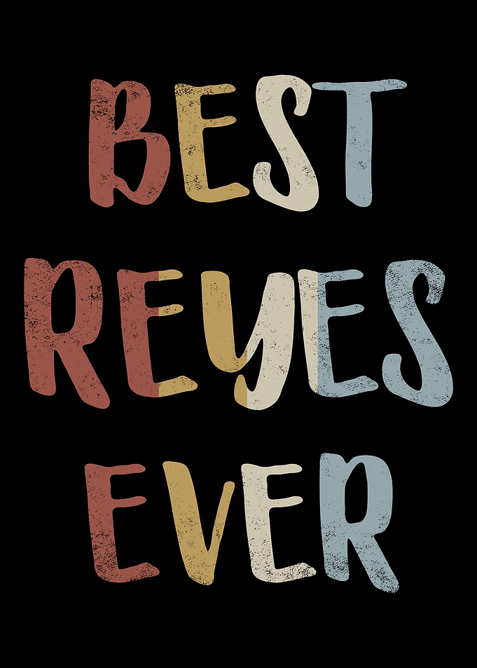 Best Reyes Ever