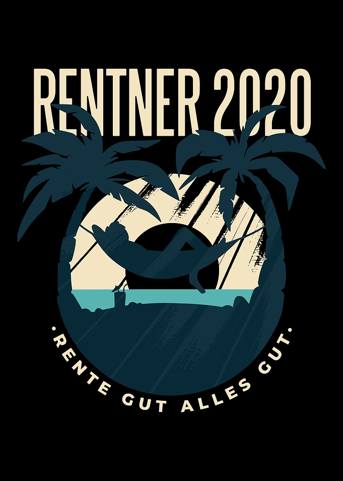 Rente Gut Alles Gut Retro