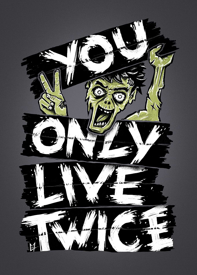 You Only Live Twice