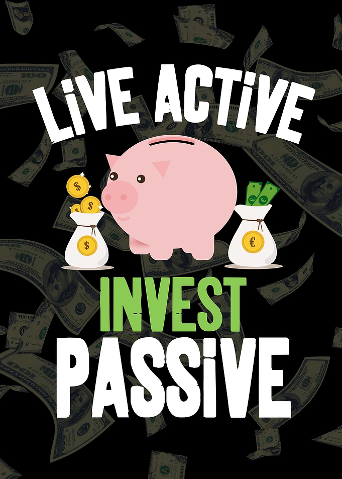 Live Active Invest Passive