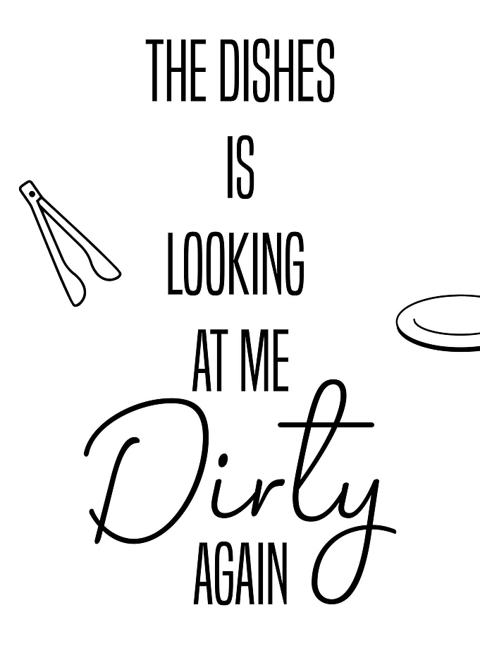 The Dishes Funny Quote