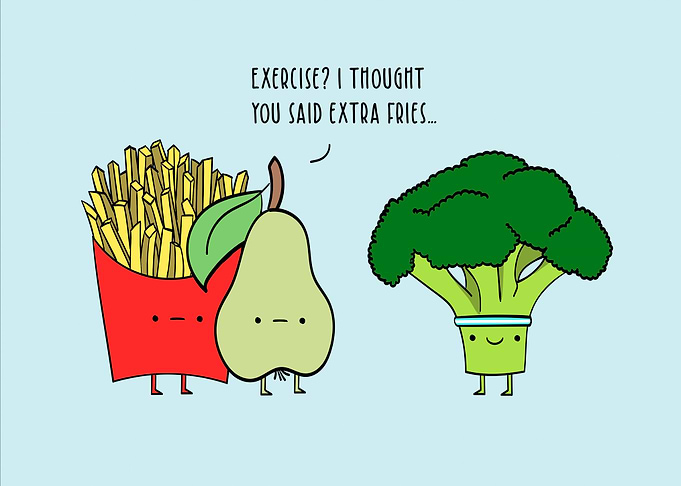 Extra Fries Or Exercise