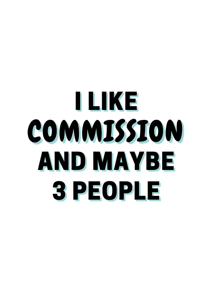 I Like Commission And