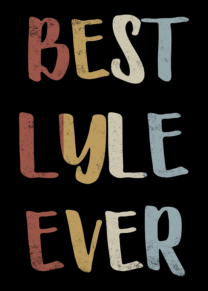 Best Lyle Ever