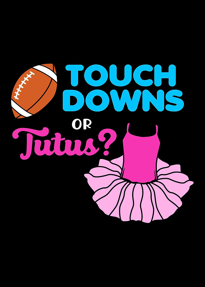 Touchdowns Or Tutus