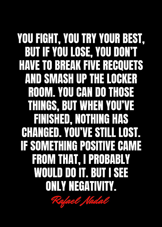 Rafael Nadal Quotes
