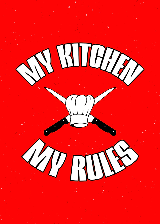 My Kitchen My Rules Decor