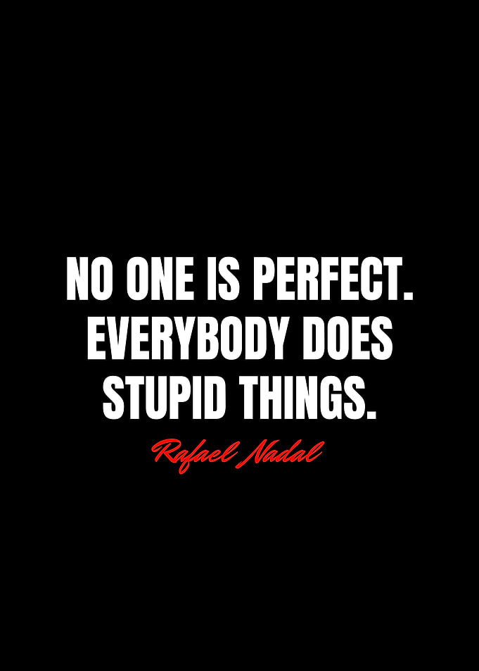 Rafael Nadal Quotes