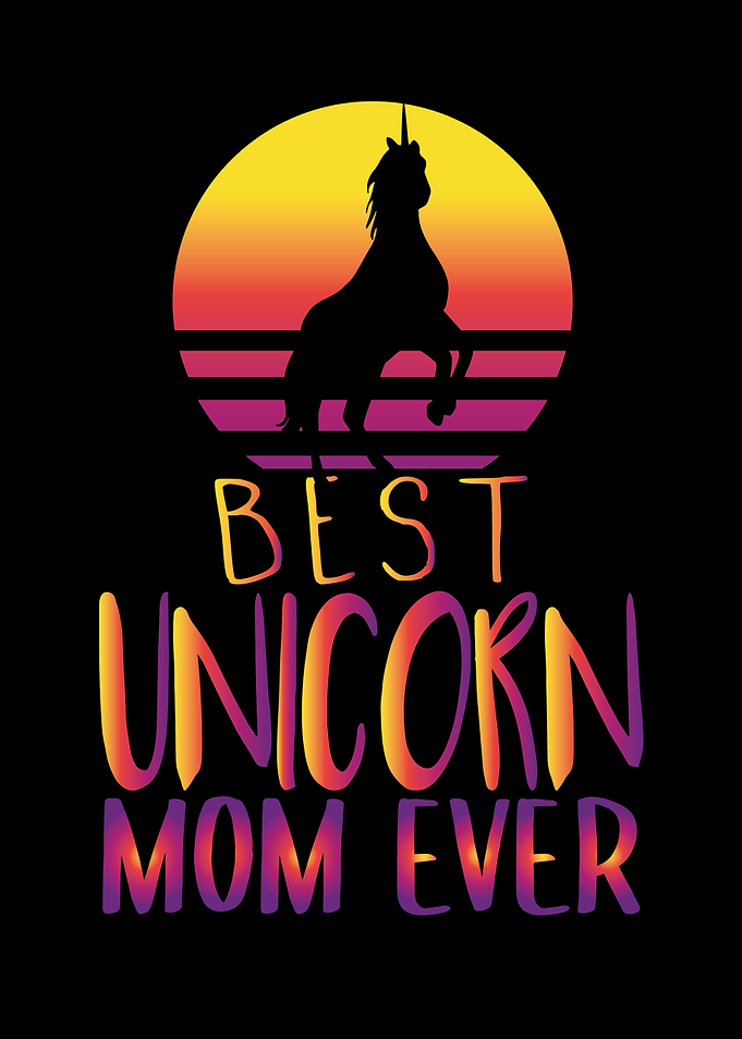 Unicorn Mom funny Quotes