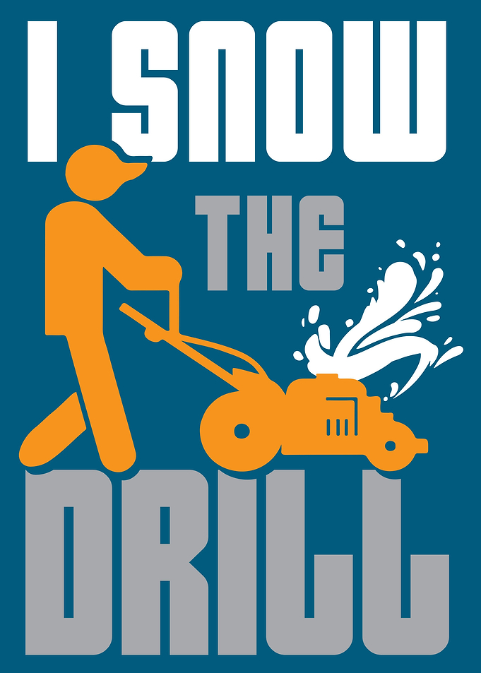 I Snow The Drill