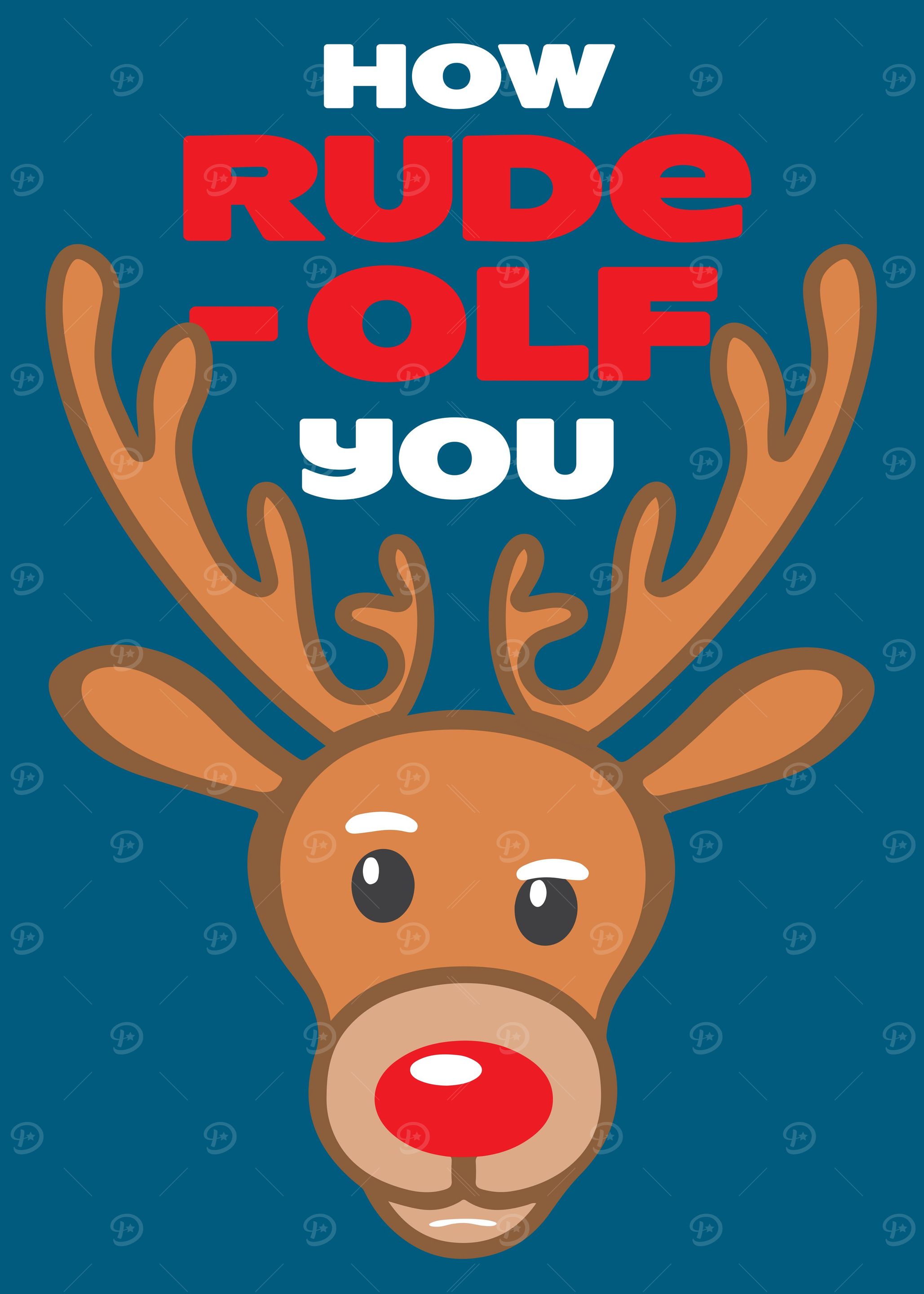 How Rudeolf You